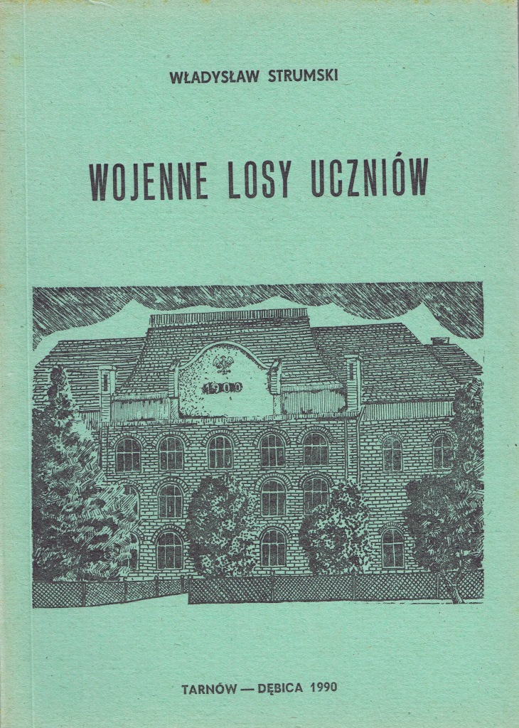 Wojenne losy uczniów Władysław Strumski