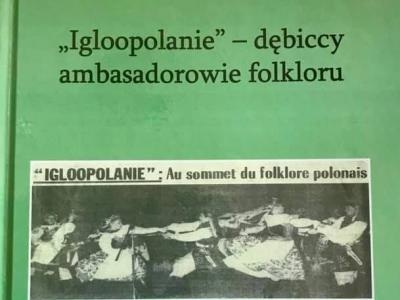 „Igloopolanie - dębiccy ambasadorowie folkloru” „Igloopolanie - dębiccy ambasadorowie folkloru”